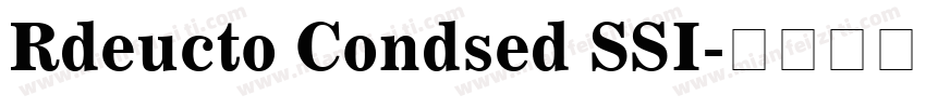 Rdeucto Condsed SSI字体转换